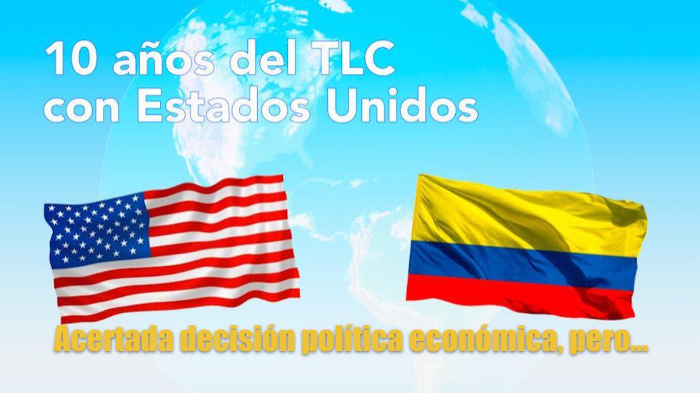 TLC Colombia - Estados Unidos, 10 años